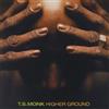 Ts Monk Higher Ground (CD) Album