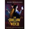 Mary Borsellino The Hollow Witch (Tascabile)