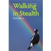 Noel Jeffs (Ssf) Walking in Stealth (Tascabile)