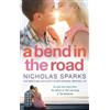 Nicholas Sparks A Bend In The Road (Tascabile)