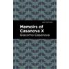 Giacomo Casanova Memoirs of Casanova Volume X (Tascabile) Mint Editions