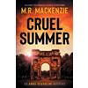 M R MacKenzie Cruel Summer (Tascabile) Anna Scavolini Mysteries