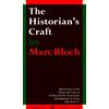 Marc Bloch The Historian's Craft (Tascabile)