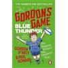 Paul Howard Gordon D'Arcy Gordon's Game: Blue Thunder (Tascabile)