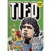 Ryo Sanada Suridh Hassan Tifo: The Art of Football Fan Stickers (Tascabile)
