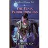 Stephen Bly The Plain Prairie Princess (Tascabile) Retta Barre's Oregon Trail