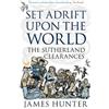 James Hunter Set Adrift Upon the World (Tascabile)