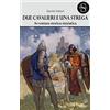 Pacini Fazzi Due cavalieri e una strega. Avventura storico-iniziatica