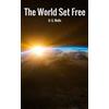 Freeriver Publishing The World Set Free