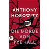 Insel Verlag GmbH Die Morde von Pye Hall - Roman (Susan Ryeland ermittelt 1): Für Liebhaber:innen von Sherlock Holmes und Hercule Poirot: 4715