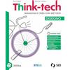 SEI Think-tech. Immagina e crea con metodo. Disegno. Per la Scuola media. Con e-book