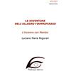 FaLvision Editore Le avventure dell'allegro fiammiferaio. L'incontro con Mambù. Ediz. in braille