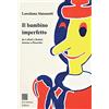 Il Convivio Il bambino imperfetto. Da Collodi a Rodari, insieme a Pinocchio