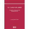Key Editore Il caso Gilardi. Secondo la ricostruzione del Tribunale di Lecco