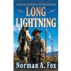 Wolfpack Publishing Long Lightning: A Classic Western Adventure