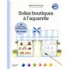 Mango Editions Jolies boutiques à l'aquarelle: 30 planches prédécoupées et 60 stickers