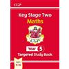 Coordination Group Publications Ltd (CGP KS2 Maths Year 5 Targeted Study Book