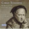 Tactus Carlo Tessarini: Sei Sonate, Op. 14; Il Piacier delle dame