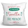 Mugffins Cuscino SORELLA - En italiano - Grazie migliore famiglia - Idee Regali Divertenti - Rivestimento e Imbottitura (40x40 cm). Tatto Cotone