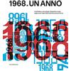 Silvana 1968. Un anno. Architettura, arte, design, fotografia e moda dagli archivi dello CSAC dell'Università di Parma