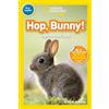 Susan B. Neuman Nat Geo Readers Hop Bunny Pre-reader (Tascabile)