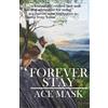 Ace Mask Forever Stay (Tascabile) Kane the Collie