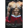 Lori Foster Simon Says (Tascabile) Fighters