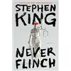 Scribner Never Flinch: A Novel