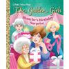 Disney Books for Young Readers Blanche's Birthday Surprise (The Golden Girls)