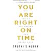 White Falcon Publishing You Are Right On Time - Why You're Not Behind and Never Were
