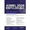 Athena Edizioni ASMEL 2026 CONCORSO ENTI LOCALI: Manuale Completo. Incluso Kit Preparazione Concorso Online: Accesso ai Compendi Digitali e App Simulazioni con Quiz Spiegati