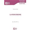 Key Editore La fideiussione. Art. 1936-1957 c.c.