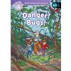 Oxford University Press Danger! bugs! Oxford read and imagine. Level 3. Con audio pack. Con espansione online: We have recently checked all of our Graded Readers against the ... title may not yet show this level change.