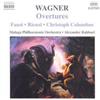Richard Wagner Overtures: Faust, Rienzi, Columbus (Rahbari, Malaga Po) (CD)