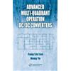 Fang Lin Luo Ho Advanced Multi-Quadrant Operation DC/DC Conve (Copertina rigida)