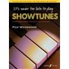 Pam Wedgwood It's never too late to play showtunes (Tascabile)