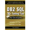 Tony Andrews DB2 SQL 75+ Tuning Tips For Developers (Tascabile)