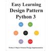 Yang Hu Easy Learning Design Patterns Python 3 (Tascabile)