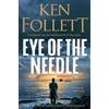 Ken Follett Eye of the Needle (Tascabile)