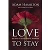 Adam Hamilton Love to Stay (Tascabile)