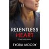 Tyora Moody Relentless Heart (Tascabile) Reed Family Mysteries