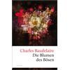 Anaconda Verlag Die Blumen des Bösen: OT: Fleurs du Mal: 83