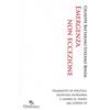 L'Ornitorinco Emergenza non eccezione. Frammenti di politica, giustizia, economia e lavoro al tempo del Covid-19