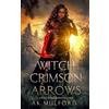 AK Mulford The Witch of Crimson Arrows