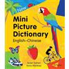 Sedat Turhan New Mini Picture Dictionary (English-Chinese) (Libro di cartone)