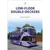 Gavin Booth Low-Floor Double-Deckers (Tascabile) Britain's Buses Series