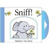 Matthew Van Fleet Sniff! (Libro di cartone)