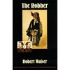Robert Walser The Robber (Tascabile)