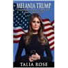 Talia Rose Melania Trump (Tascabile)