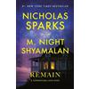 Nicholas Sparks M. Night Shyamalan Remain (Tascabile)